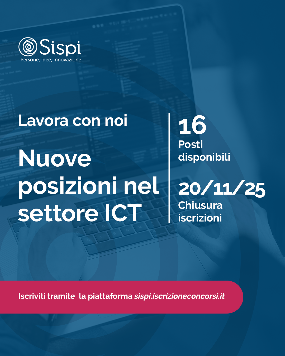 Avviso di pubblicazione bando per l'assunzione di 16 unità nel settore ICT con scadenza 20/11/2025